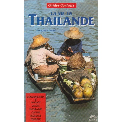 La vie en Thailande François arnaud